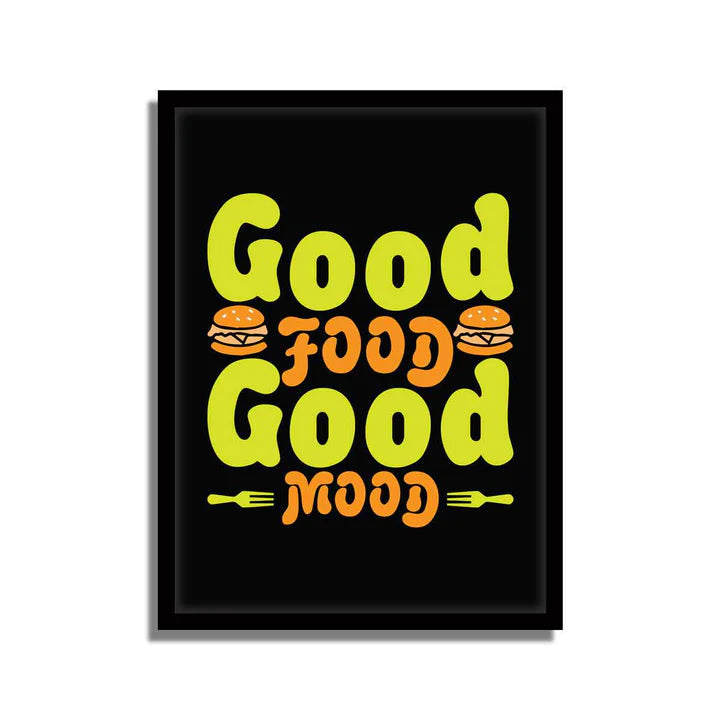 Good Mood Good Food